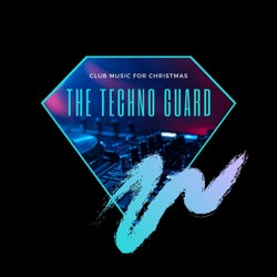 The Techno Guard - Club Music For Christmas