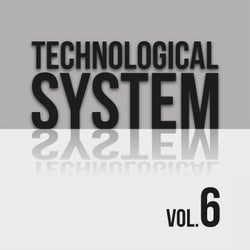 Technological System, Vol. 6