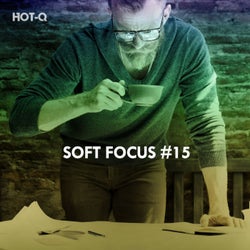Soft Focus, Vol. 15