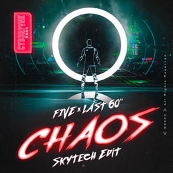 Chaos - Skytech Extended Edit