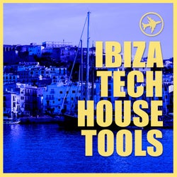 Ibiza Tech House Tools
