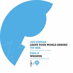 Leave Your World Behind / Whisper