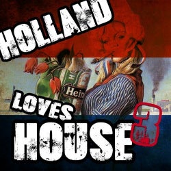 Holland Loves House 3