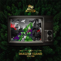 Imagine Island, Vol. 006