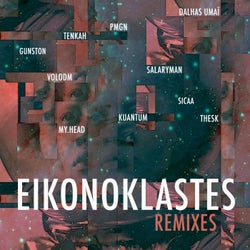 Eikonoklastes (Remixes)