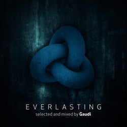Everlasting - selected and mixed by Gaudi