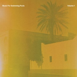 Music for Swimming Pools, Vol. 1