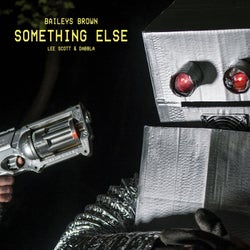 Something Else (feat. Lee Scott, Dabbla)