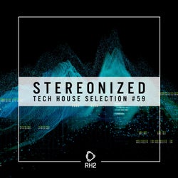 Stereonized: Tech House Selection Vol. 59