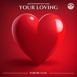 Your Loving (feat. KAMA)