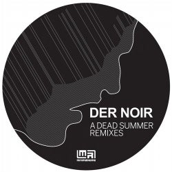 A Dead Summer Remixes