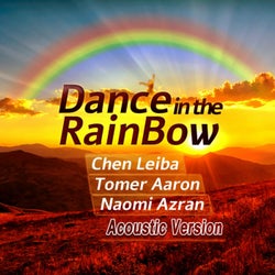 Dance In The Rainbow (Acoustic Version)