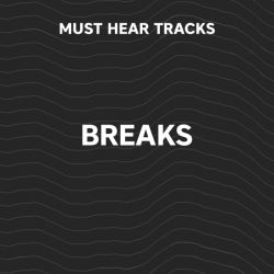 Must Hear Breaks: April