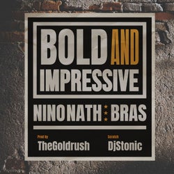 Bold & Impressive - Remix