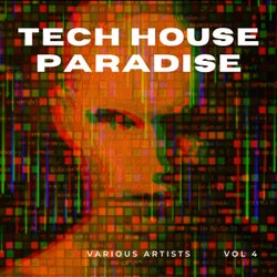 Tech House Paradise, Vol. 4