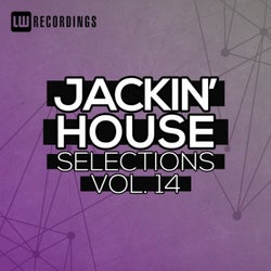 Jackin' House Selections, Vol. 14