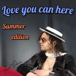 Love You Can Here (Summer Edition)