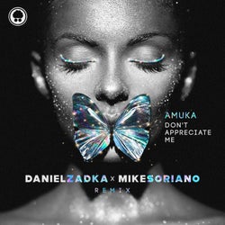 Don't Appreciate Me (Daniel Zadka Remix)