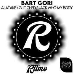 Alatake / Glit Ched / Jack Who My Body