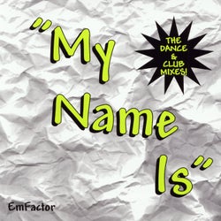 My Name Is