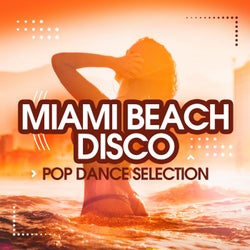 Miami Beach Disco (Pop Dance Selection)