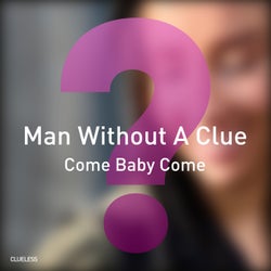 Come Baby Come