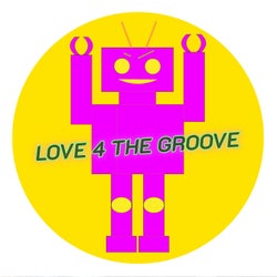 Love 4 The Groove