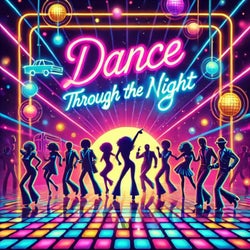 Dance Through the Night