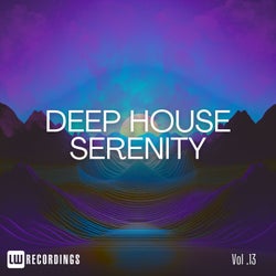 Deep House Serenity, Vol. 13