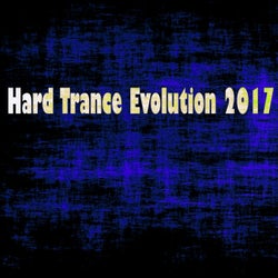 Hard Trance Evolution 2017