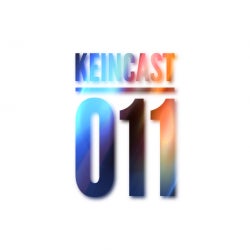 KEINCAST 011