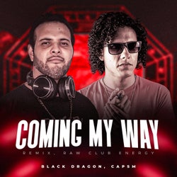 Coming My Way (Remix, Raw Club Energy)