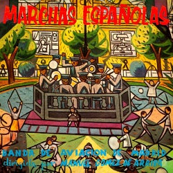 Marchas Españolas (Remasterizado 2025)