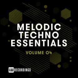 Melodic Techno Essentials, Vol. 04