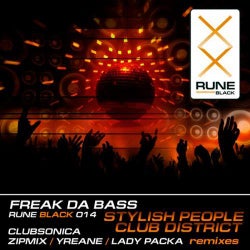 Freak Da Bass - Stylish People & Club District