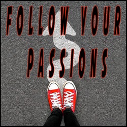 Follow your Passions