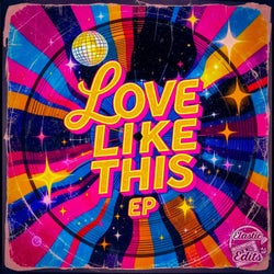 Love Like This EP