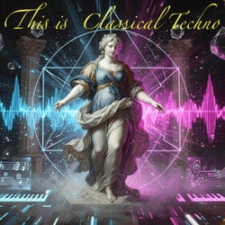 This is Classical Techno