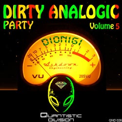 Dirty Analogic Party Vol. 5