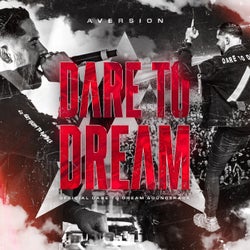 Dare to Dream (Official Soundtrack) - Pro Mix