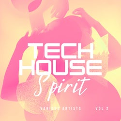Tech House Spirit, Vol. 2
