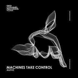 Machines Take Control