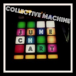 Collective Machine June Chart