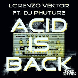 Acid Is Back (feat. DJ Phuture)
