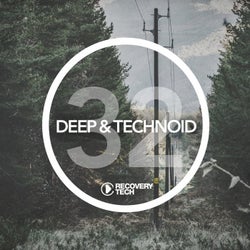 Deep & Technoid #32