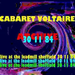 Archive (Live at The Leadmill, Sheffield: 30th November 1984)