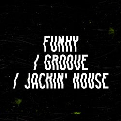 Secret Weapons: Funky/Groove/Jackin' House