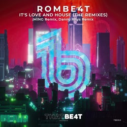 It's Love and House (The Remixes)