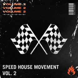 Speed House Movement, Vol. 2