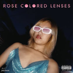 Rose Colored Lenses